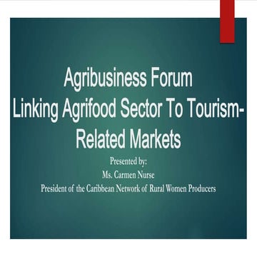 Agribusiness ForumLinking Agrifood Sector To Tourism-Related Markets