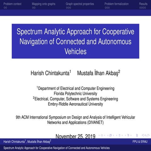 Spectrum Analytic Approach for Cooperative Navigation of Connected and Autono...