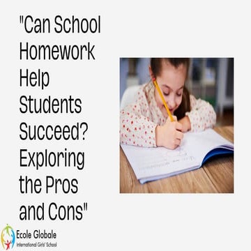 Can School Homework Help Students Succeed Exploring the Pros and Cons.pdf