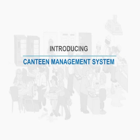 Canteen management system