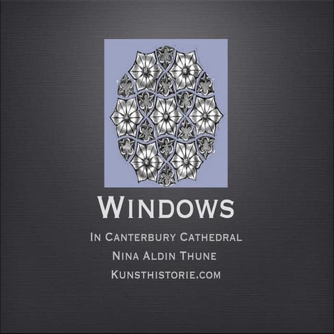 Windows in Canterbury Cathedral