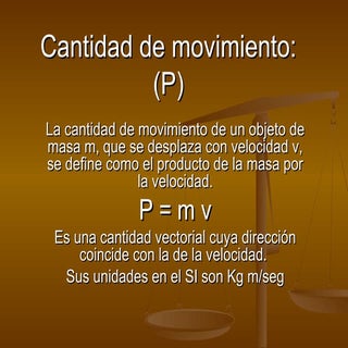 Cantidad de movimiento diapositivas
