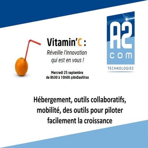 Présentation A2com, Vitamin'C "Outils de gestion sur le cloud"