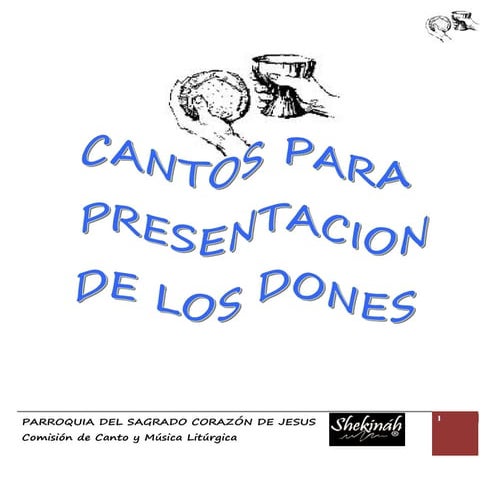 Cantoral presentación de los dones con acordes 2012