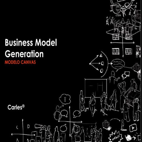 Business model generation modelo canvas | PPTX