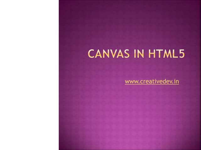 Canvas in html5 | PPT