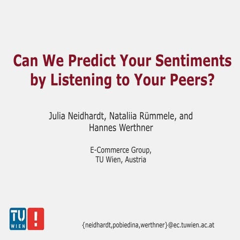 Can we predict your sentiments by listening to your peers?