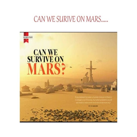 CAN WE SURIVE ON MARS_083118.pptx