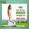 Can Yoga and Ayurveda Reduce Creatinine
