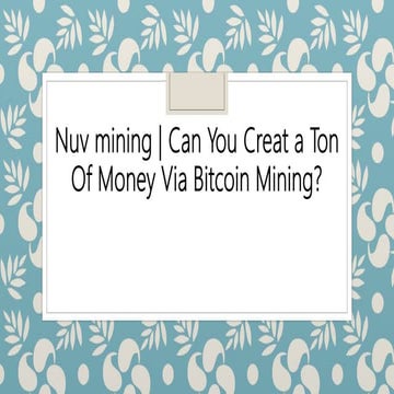 A Quick Guide To Mining Bitcoin | PDF