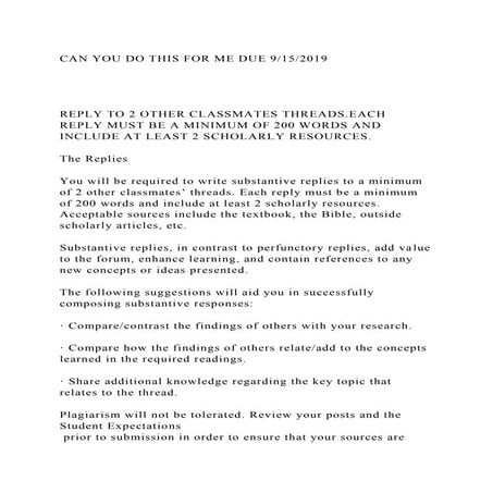 CAN YOU DO THIS FOR ME DUE 9152019REPLY TO 2 OTHER CLASS.docx