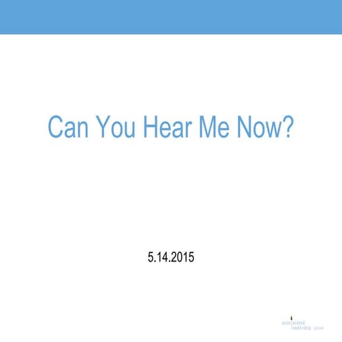 Can you hear me now
