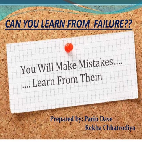 Can you learn from failure ?