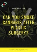 Can you smoke cannabis after plastic surgery 