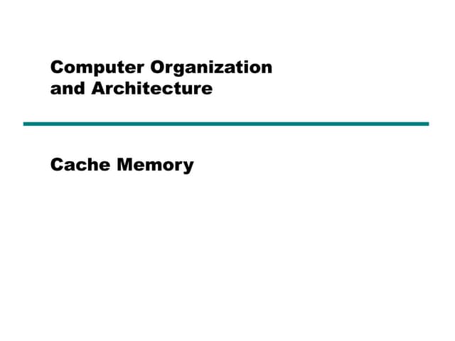 Cache Memory from Computer Architecture.ppt