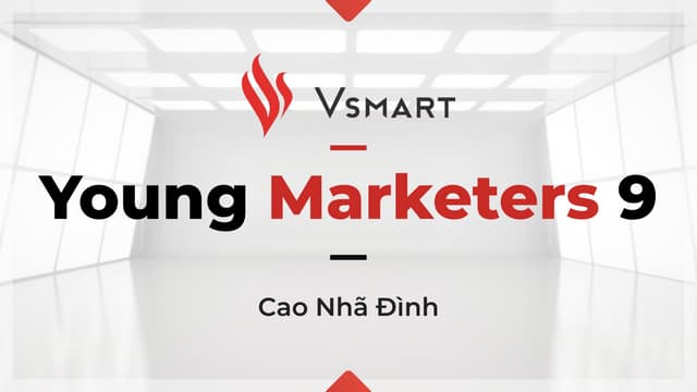 Cao Nha Dinh - Young Marketer Contest 9