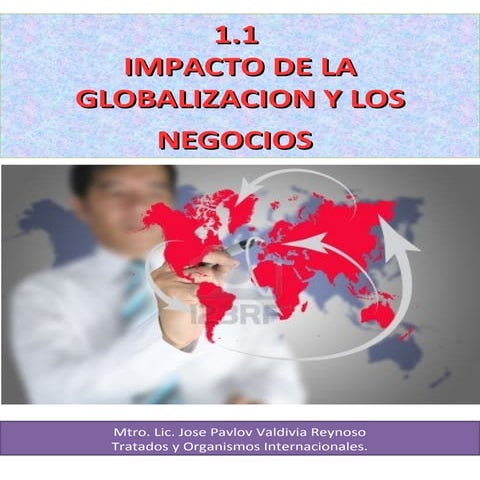 Cap. 2 impacto de la globalizacion en los negocios | ODP