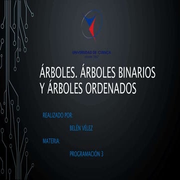 Programación 3: árboles binarios y ordenados