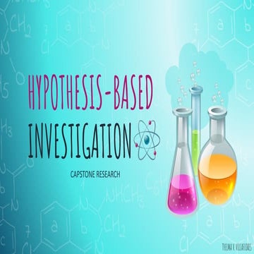 Hypothesis-based investigation