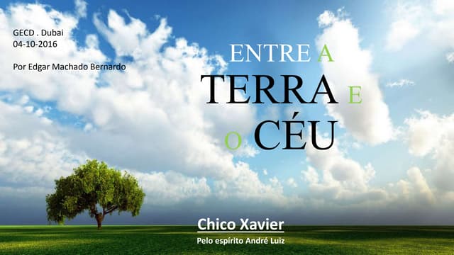 Entre a Terra e o Céu - cap 1 | PPTX