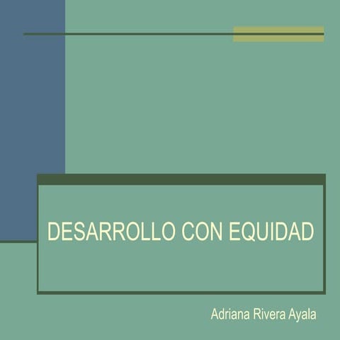 Desarrollo con equidad