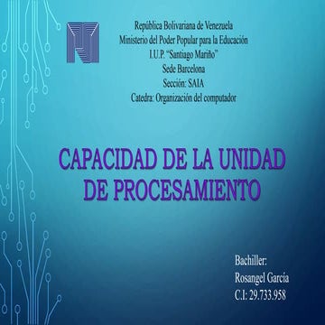 Capacidad de la unidad de procesamiento