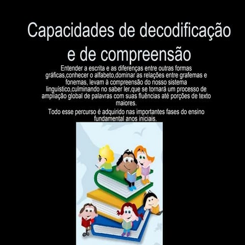 Capacidades de decodificação e de compreensão | PPT