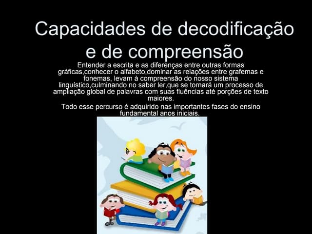 Capacidades de decodificação e de compreensão | PPT