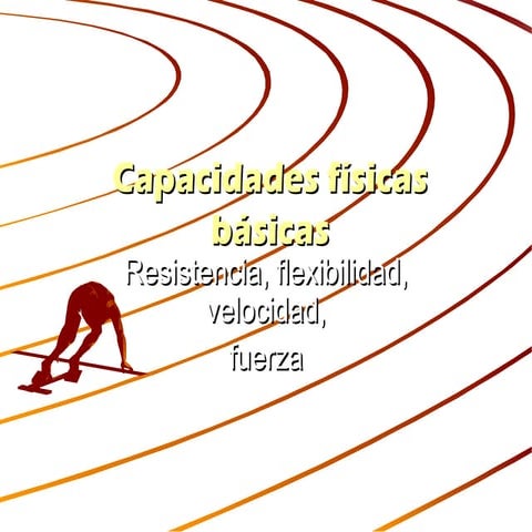 Capacidades fisicas basicas