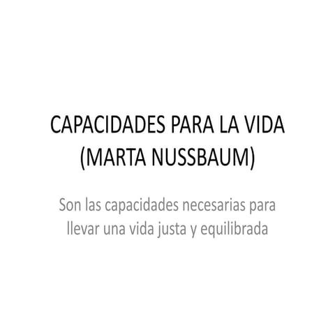 Capacidades para la vida (marta nussbaum)1ºab