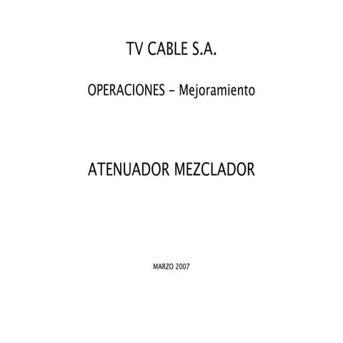 Capacitacion+Atenuador++Mezclador