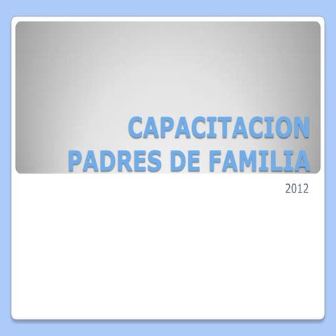 Capacitacion padres de familia