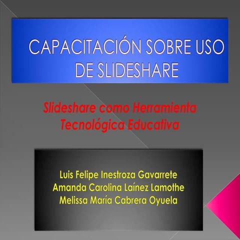 Capacitacion sobre uso_de_slideshare