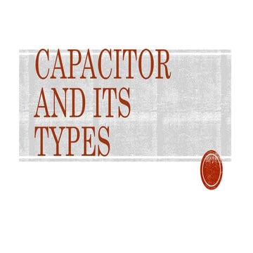 Capacitor and its types