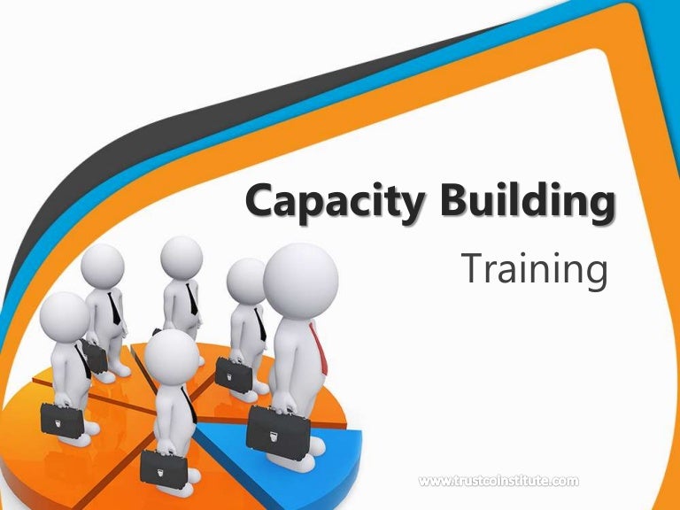 Capacity building Capacity building