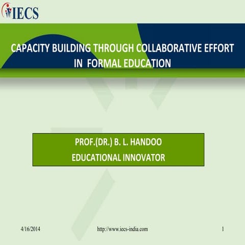 Capacity Building through Collaborative Effort in Formal Education Prof.(Dr.)...