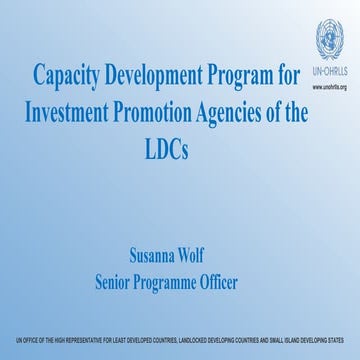 Capacity Development Program for Investment Promotion Agencies of the LDCs by...