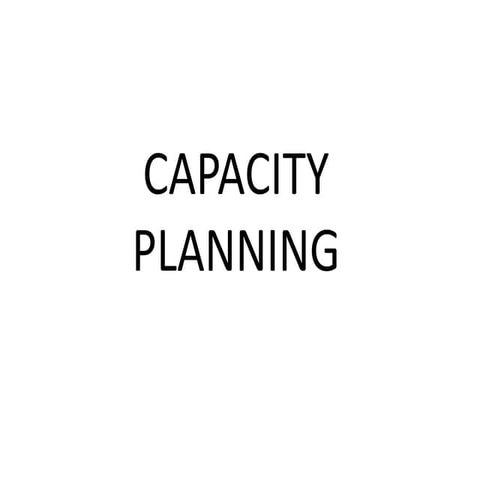 Capacity planning