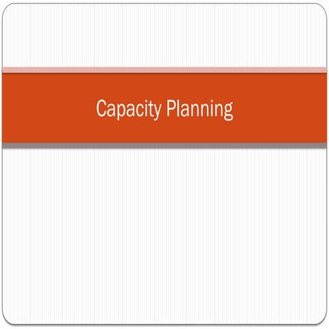 capacity planning for production and project management.pptx