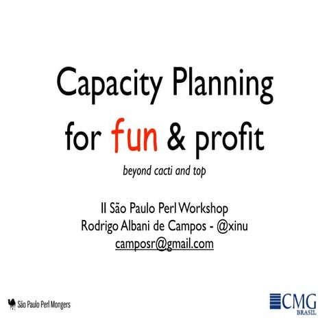 Capacity Planning for fun & profit