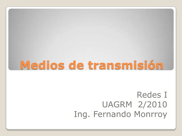 Capa fisica medios 1