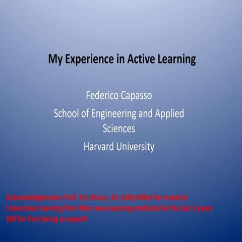 My Experience in Active Learning