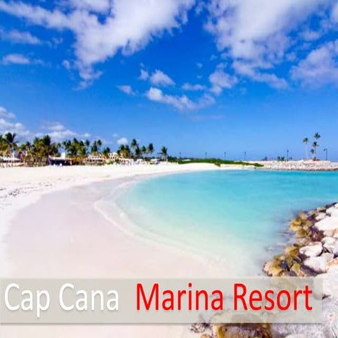 Cap Cana Marina Resort - Holiday Rental - Dominican Republic