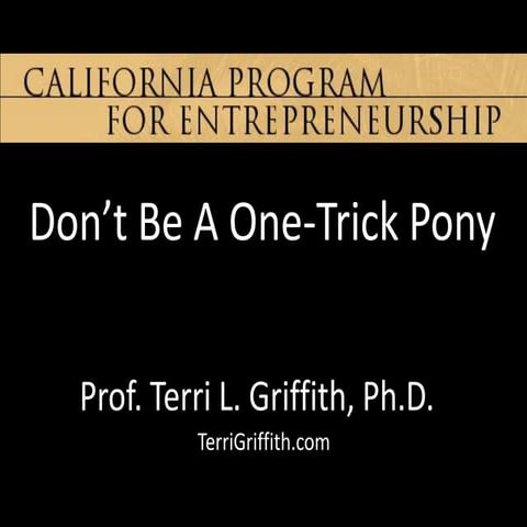 Innovation Presentation for CAPE: Don't Be a One Trick Pony
