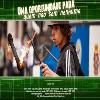 Uma oportunidade para quem não tem ...