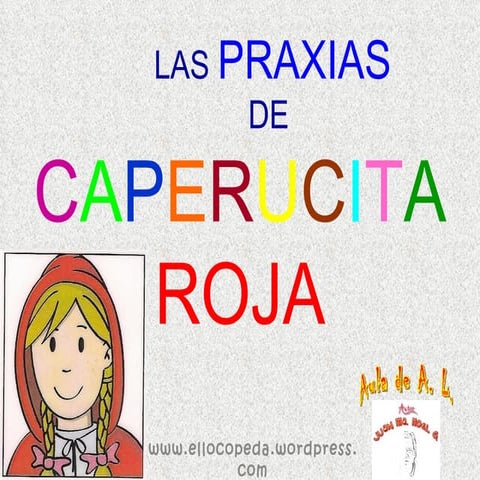 Caperucita praxic