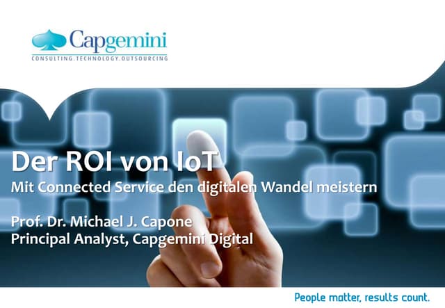The Return on Invest in the Internet of Things. Mastering the Digital Transfo...