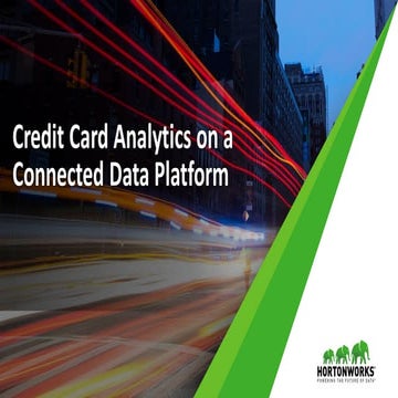Credit Card Analytics on a Connected Data Platform