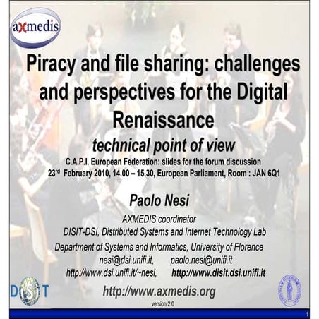 Piracy and file sharing: challenges and perspectives for the Digital Renaissa...