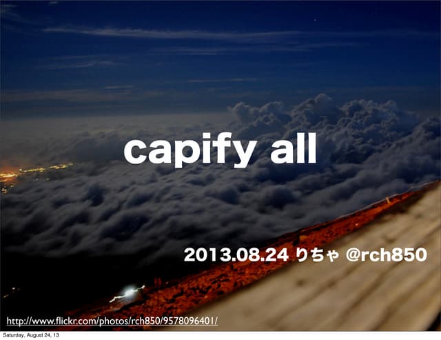 capify all